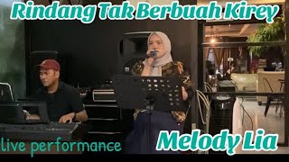 COVER  RINDANG TAK BERBUAH KIREY  LIVE pERFORmANCE [upl. by Leonhard]