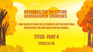 Messages for The Future Generation of Churches Part 4  October 27 2024 [upl. by Adnik]