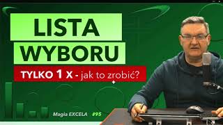 Excel lista wyboru jednokrotna  Magia Excela Tomasz Zarzyka [upl. by Goldshell350]