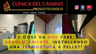 6 cose da NON FARE montando una TERMOSTUFA A PELLET Le 6 cose pericolose montando stufa a pellet [upl. by Errecart]