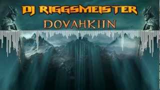 DJ Riggsmeister  Dovahkiin Skyrim Theme Remix [upl. by Nali58]