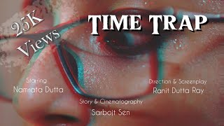 Time Trap 2024  টাইম ট্র্যাপ ২০২৪  Official Short Film [upl. by Akinet]