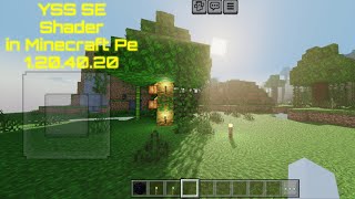 YSS SE Shader I Got 90fps  Minecraft Pe 1204020 [upl. by Frances]