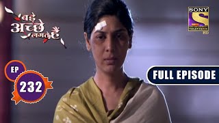 Difficulty  Bade Achhe Lagte Hain  Ep 232  Full Episode [upl. by Ban]