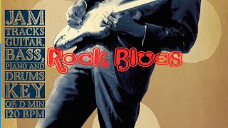 Rock Blues Jam Tracks  D Min  Piano Guitar Drums amp Bass  120 BPM [upl. by Cchaddie865]