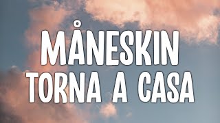 Måneskin  Torna a Casa Lyric Video [upl. by Gagnon]