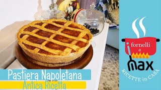 PASTIERA NAPOLETANA antica ricetta fatta in casa  I fornelli di Max [upl. by Erdda]