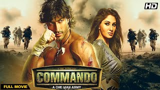 Commando  A One Man Army 2013  Hindi Movie  Vidyut Jamwal Jaideep Ahlawat Pooja Chopra [upl. by Otrebogad]