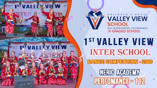 First Valley View Inter School Dance Competition  Code 112  Neric Academy  Dhaan Jhyamta Naach [upl. by Fortuna121]