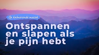 Ontspannen en slapen als je pijn hebt  Geleide slaapmeditatie met visualisaties en zeegeluiden [upl. by Nodmac]