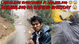 Darjeeling vlog  Be careful everyone  Landslides 😱😨 Monsoon Darjeeling 🌧️☔️⛈️ [upl. by Bickart236]