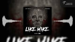 Jdot Breezy amp Spinabenz  Like Mike Official Audio [upl. by Annav819]