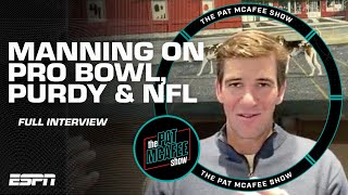 Eli Manning talks Pro Bowl and the rise of Brock Purdy  The Pat McAfee Show [upl. by Eniluqcaj192]