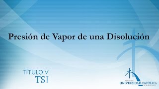 Presión de Vapor de una Disolución [upl. by Adriena]