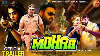 Official Trailer  Mohra मोहरा  New Bhojpuri Movie 2024  Pawan Singh Queen Salni Ishani Ghosh [upl. by Gilberto933]