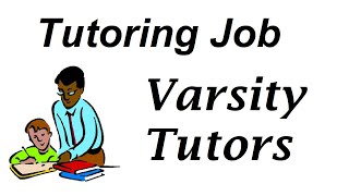 Varsity Tutors Job Review [upl. by Malcom290]