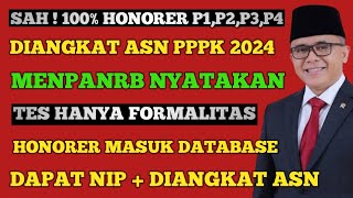 CATAT MENPANRB NYATAKAN TES PPPK HANYA FORMALITAS amp HONORER P1 P2 P3 P4 100 DIANGKAT JADI ASN PPPK [upl. by Neyr]