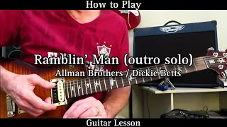 Ramblin Man outro solo  Dickie Betts  Allman Brothers Guitar Lesson [upl. by Binnings]