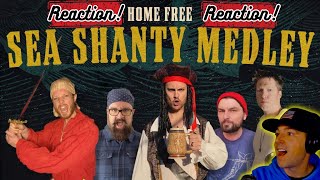 CRAZY Home Free Reaction  Sea Shanty [upl. by Canotas548]