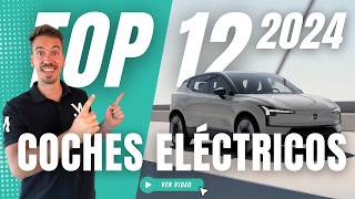 Los 12 mejores coches eléctricos del 2024 ¡No te los pierdas [upl. by Suirtimid]