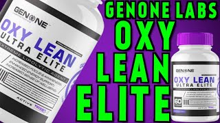 Oxy Lean Elite By Genone Labs  Review 2020 [upl. by Atiuqehs433]