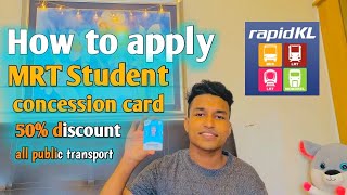 How to apply MRT student concession card  50 discount all public transport  Malaysia myrapidcard [upl. by Connors]