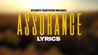 Every Nation Music  Assurance  Lyrics [upl. by Atineb]