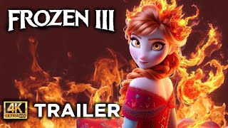 FROZEN 3 2024 Anna with fire  Offcial Trailer  Disney Animation 4K FIRST LOOK Trailer Concept [upl. by Wehner485]