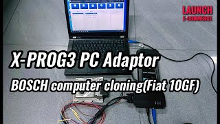 LAUNCH X431 XPROG3 PC Adaptor  BOSCH computer cloning （Fiat 10GF [upl. by Yedok]