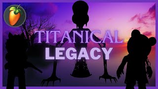 Titanical  Legacy Official Audio [upl. by Mlohsihc]