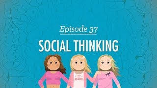 Social Thinking Crash Course Psychology 37 [upl. by Myrle]