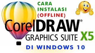 Cara Menginstal CorelDraw X5 Offline Di Windows 10 Final [upl. by Enirehtak]