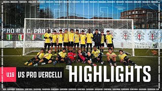 HIGHLIGHTS  Juventus Residency Academy VS Pro Vercelli  U16 [upl. by Nefen]