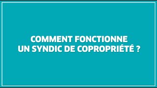 Comment fonctionne un syndic de copropriété [upl. by Kolva]