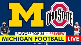 Michigan Football LIVE Michigan vs Ohio State MEGAPreview College Football Playoff Top 25 Reveal [upl. by Heyward297]