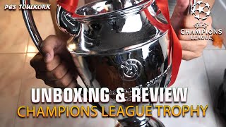 UNBOXING amp REVIEW  THE UEFA Champions League Trophy 2021  PES TOULKORK 1 [upl. by Nael]