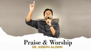 Praise amp Worship  Dr Joseph Aldrin  Tamil Christian Worship  CFPF [upl. by Ecyar]