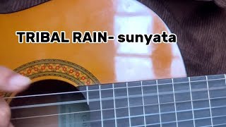 sunyata cover tribak rain rahulrai ☮️classicalguitar xitizcover [upl. by Einwat492]