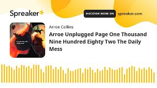 Arroe Unplugged Page One Thousand Nine Hundred Eighty Two The Daily Mess [upl. by Spancake]