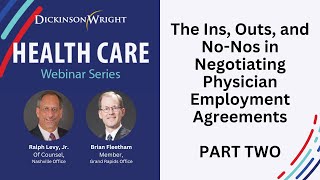 quotThe Ins Outs amp NoNos in Negotiating Physician Employment Agreementsquot with Brian Fleetham  Part 2 [upl. by Anilec456]