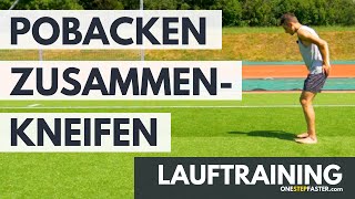 Lauftraining Tipp Pobacken zusammenkneifen  Für einen effizienten und schnellen Laufstil [upl. by Liahkim]