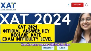 XAT 2024 💯 OFFICIAL ANSWER KEY DECLARE DATE 🤔 EXAM DIFFICULTY LEVEL UPDATE xatexam xat2024 xat [upl. by Azmah]