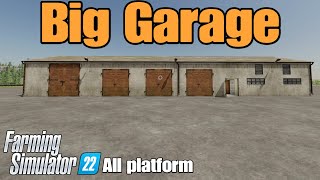 Big Garage  FS22 mod for all platforms [upl. by Suckow]