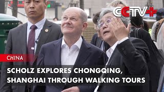 Scholz Explores Chongqing Shanghai Through Walking Tours [upl. by Junia]