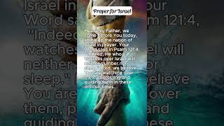 Pray for Israel Trusting God’s Protection in Their Time of Need [upl. by Aniret700]