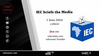 IEC Media Briefing  1 June 2024 [upl. by Arikaahs]