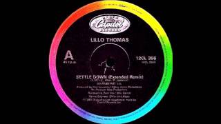 LILLO THOMAS  Settle Down Extended Version HQ [upl. by Areemas273]