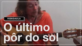 Lenine  O Último Pôr do Sol Videoaula [upl. by Billie]