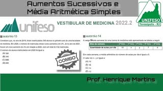 UNIFESO  Vestibular de Medicina 20222  Aumentos Sucessivos e Média Aritmética Simples [upl. by Adni]