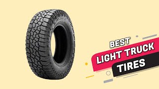 Top 5 Best Light Truck Tires Review in 2023 [upl. by Kelcey]